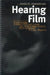 Hearing Film: Tracking Identifications in Contemporary Hollywood Film Music by Anahid Kassabian