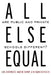 All Else Equal: Are Public and Private Schools Different? by Luis Benveniste