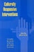 Culturally Responsive Interventions: Innovative Approaches to Working with Diverse Populations by Julie R. Ancis
