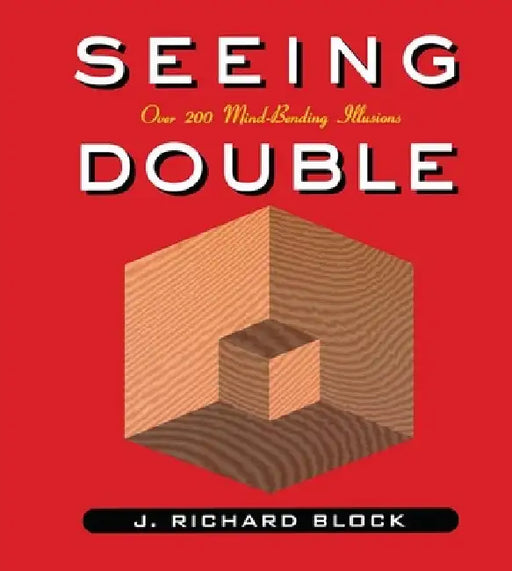 Seeing Double by J. Block Richard