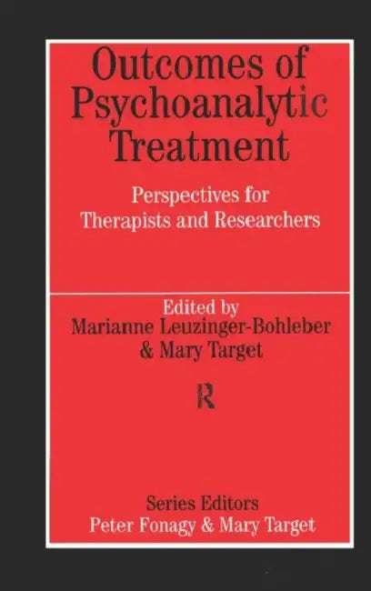 Outcomes of Psychoanalytic Treatment by Marianne Leuzinger-Bohleber