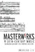 Masterworks of 20th-Century Music: The Modern Repertory of the Symphony Orchestra by Douglas Lee
