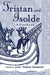 Tristan and Isolde: A Casebook by Joan Tasker Grimbert