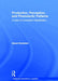 Production, Perception, and Phonotactic Patterns: A Case of Contrastive Palatalization by Alexei Kochetov