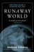 Runaway World: How Globalisation Is Reshaping Our Lives by Anthony Giddens