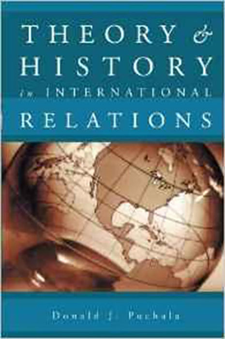 Theory And History In International Relations