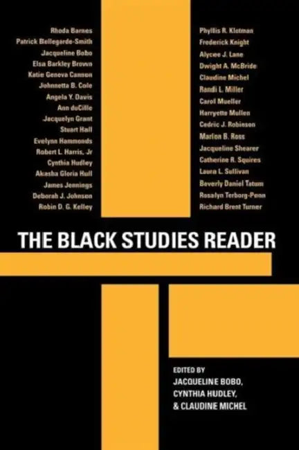 The Black Studies Reader by Jacqueline Bobo, Cynthia Hudley, Claudine Michel