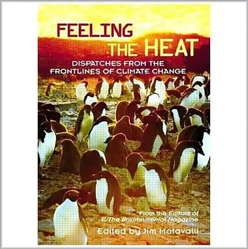 Feeling The Heat by Jim Motavalli