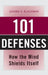 101 Defenses: How the Mind Shields Itself by Jerome S. Blackman