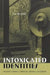 Intoxicated Identities: Alcohol's Power in Mexican History and Culture by Tim Mitchell