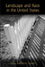 Landscape and Race in the United States by Richard Schein