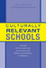 Culturally Relevant Schools: Creating Positive Workplace Relationships and Preventing Intergroup Differences by Jean A. Madsen