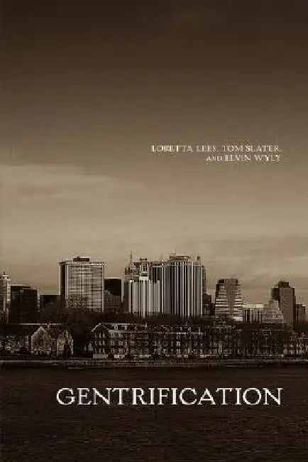 Gentrification by Loretta Lees