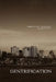 Gentrification by Loretta Lees