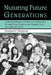 Nurturing Future Generations: Promoting Resilience in Children and Adolescents Through Social, Emotional and Cognitive Skills by Rosemary A. Thompson Ed D.