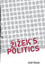 Zizek's Politics by Dean Jodi