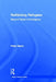 Rethinking Refugees: Beyond State of Emergency by Peter Nyers