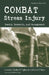 Combat Stress Injury: Theory, Research, and Management by William Nash