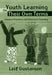 Youth Learning On Their Own Terms: Creative Practices And Classroom Teaching by Leif Gustavson