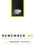 Remember Me: Constructing Immortality - Beliefs on Immortality, Life, and Death by Margaret Mitchell