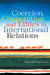 Coercion, Cooperation, and Ethics in International Relations by Richard Ned Lebow