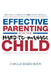 Effective Parenting for the Hard-To-Manage Child: A Skills-Based Book by Georgia A. Degangi