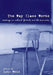 The Way Class Works: Readings on School, Family, and the Economy by Weis Lois