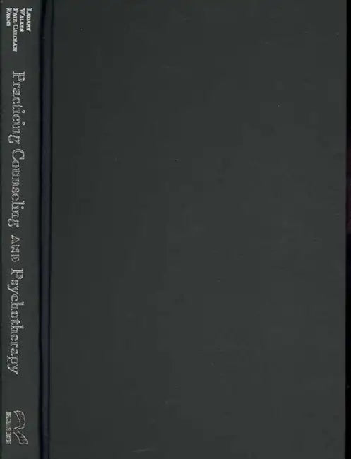 Practicing Counseling and Psychotherapy: Insights from Trainees, Supervisors and Clients by Nicholas Ladany, Jessica A. Walker, Lia M. Pate-Carolan