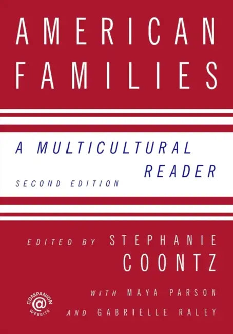 American Families: A Multicultural Reader by Stephanie Coontz