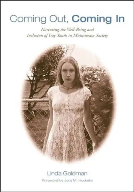 Coming Out, Coming In by Linda Goldman