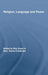 Religion, Language, and Power by Nile Green, Mary Searle-Chatterjee