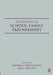 Handbook of School-Family Partnerships by Sandra L. Christenson, Amy L. Reschly