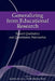 Generalizing from Educational Research: Beyond Qualitative and Quantitative Polarization by Kadriye Ercikan