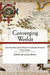 Converging Worlds: Communities and Cultures in Colonial America, a Sourcebook by Louise A. Breen