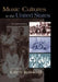 Music Cultures in the United States: An Introduction by Ellen Koskoff
