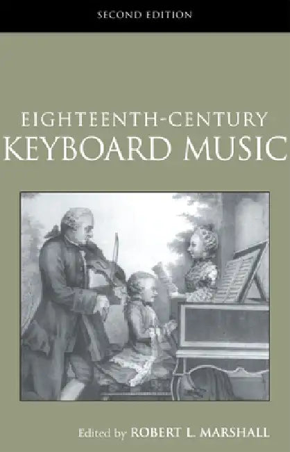 Eighteenth-Century Keyboard Music by Robert Marshall