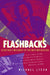 Flashbacks  by Michael Lydon