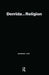 Derrida and Religion: Other Testaments by Sherwood Yvonne