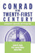 Conrad In The Twenty-First Century: Contemporary Approaches and Perspectives by Carola Kaplan