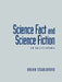 Science Fact and Science Fiction: An Encyclopedia by Brian Stableford