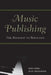 Music Publishing: The Roadmap to Royalties by Ron Sobel