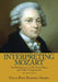 Interpreting Mozart: The Performance of His Piano Pieces and Other Compositions [With CD] by Eva Badura-Skoda