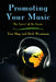 Promoting Your Music: The Lovin' of the Game by Tom May
