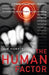 The Human Factor: Revolutionizing the Way People Live with Technology by Kim J. Vicente