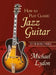 How to Play Classic Jazz Guitar: Six Swinging Strings by Michael Lydon