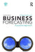 Business Forecasting: A Practical Approach by A. Reza Hoshmand