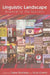 Linguistic Landscape: Expanding the Scenery by Elana Shohamy