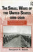 The Small Wars of the United States, 1899-2009: An Annotated Bibliography by Benjamin R. Beede
