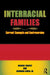 Interracial Families: Current Concepts and Controversies by George Alan Yancey, Richard Lewis Jr