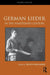 German Lieder in the Nineteenth Century by Rufus Hallmark